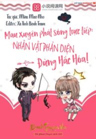 Phat Song Truc Tiep Nhan Vat Phan Dien Dung Hac Hoa