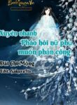 Xuyen Nhanh Phao Hoi Nu Phu Muon Phan Cong