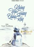 Khong Yeu Dung Quay Ray