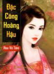Dac Cong Hoang Hau Nu Dac Cong Xuyen Qua Thanh Thien Kim Thu Phu