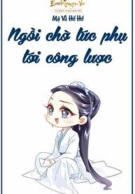 Ngoi Cho Tuc Phu Toi Cong Luoc Convert