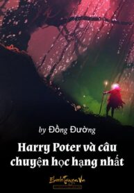 Harry Poter Va Cau Chuyen Hoc Hang Nhat