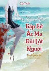 Hon Nhan Mau Gap Go Ac Ma Doi Lot Nguoi