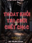 Thoat Khoi Tro Choi Chet Choc