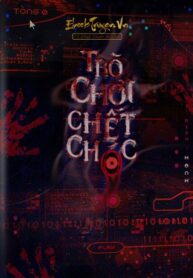 Tro Choi Chet Choc