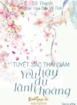 Tuyet Sac Thai Giam Yeu Hau Dua Lanh Hoang