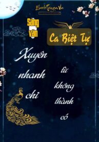 Xuyen Nhanh Chi Tu Khong Thanh Co Convert