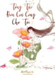 Tong Tai Dua Cuc Cung Cho Toi