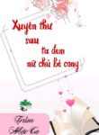 xuyen-thu-sau-ta-dem-nu-chu-be-cong-convert