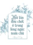 moi-lan-deu-chet-trong-long-nam-chinh