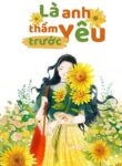 la-anh-yeu-tham-truoc