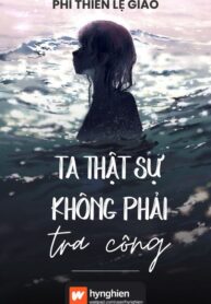 ta-that-su-khong-phai-tra-cong-convert