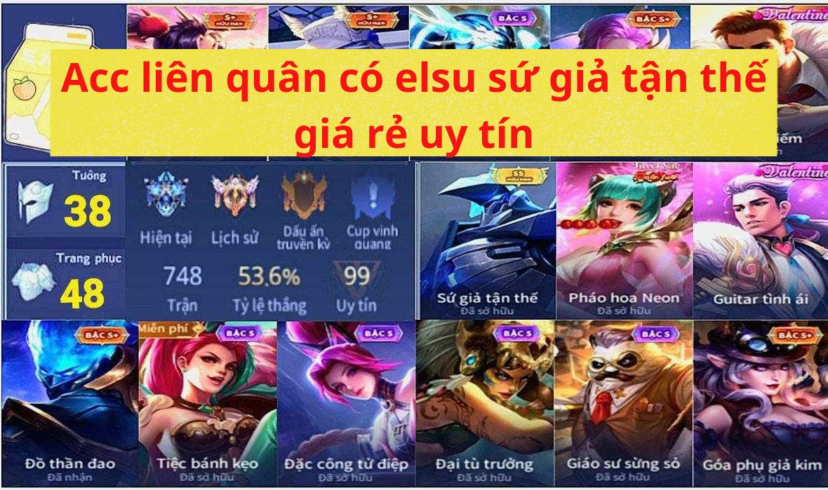 Mua bán acc liên quân có elsu sứ giả tận thế giá rẻ uy tín