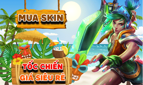 Shop Skin Tốc Chiến Giá Rẻ