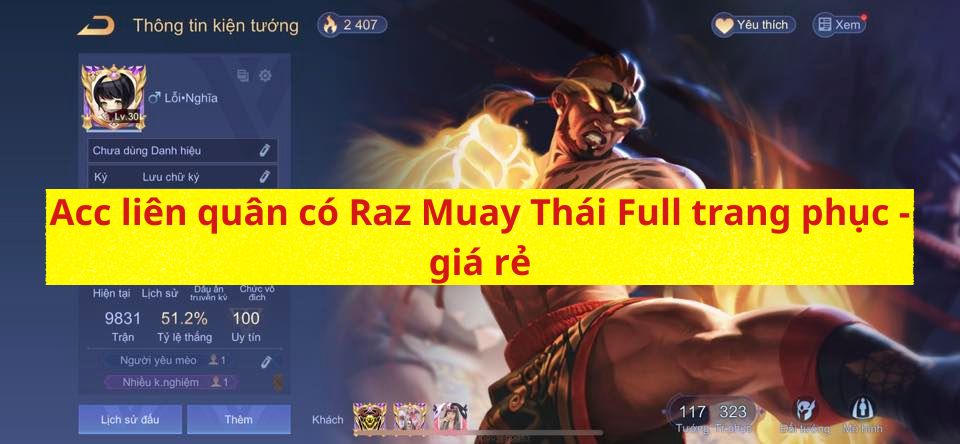 Mua bán acc liên quân có Raz Muay Thái Full trang phục tại Shopacc.vn