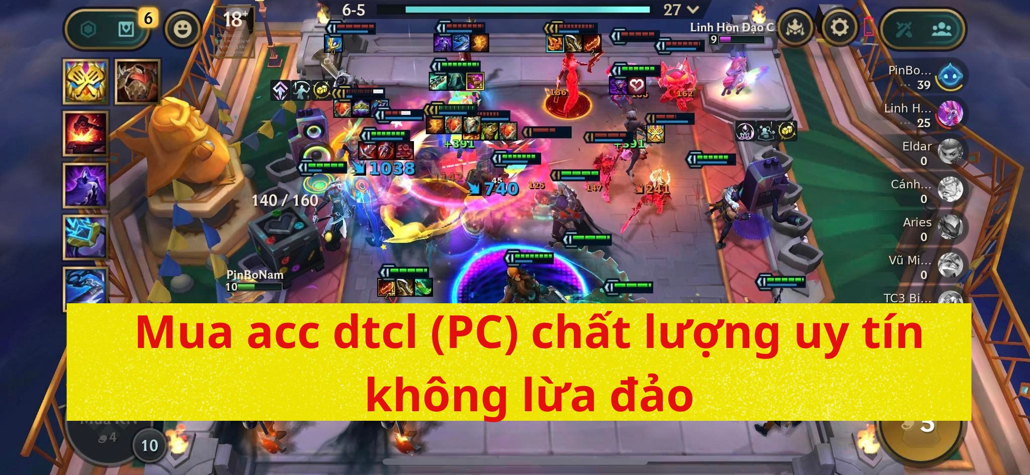 Shop acc dtcl - mua acc dtcl (PC) chất lượng uy tín không lừa đảo