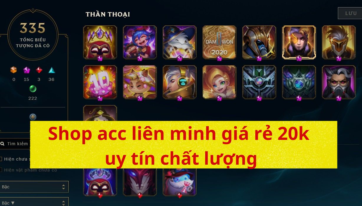 Shop acc liên minh giá rẻ 20k uy tín chất lượng