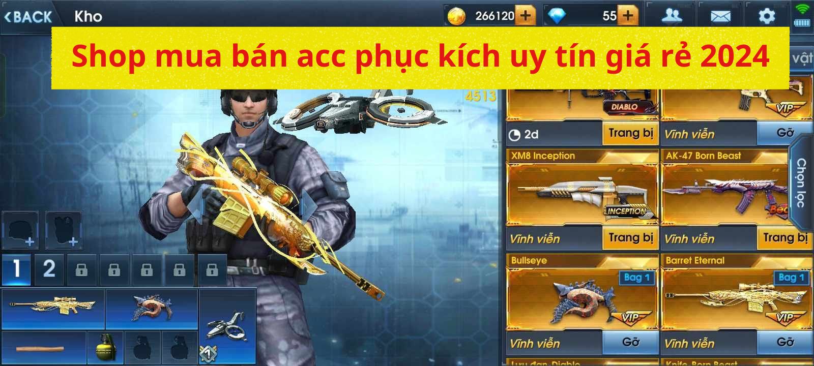 Shop mua bán acc phục kích uy tín giá rẻ 2024