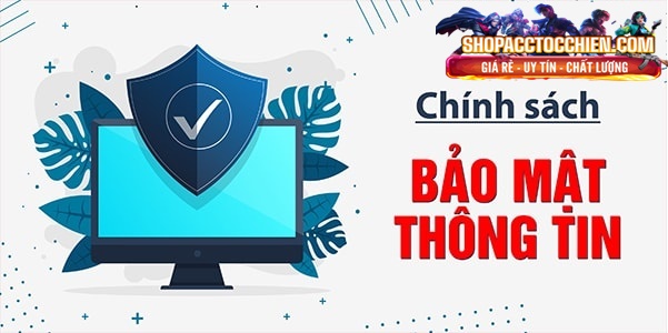 chính sách bảo mật tại shopacctocchien.com